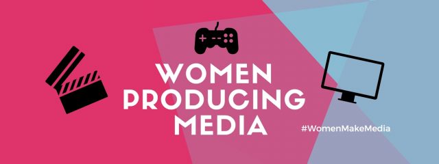 Name of the event against a colourful, geometric background. Also included are black silhouettes of a clapperboard, a game controller, and a computer screen. The hashtag #WomenMakeMedia is also present.